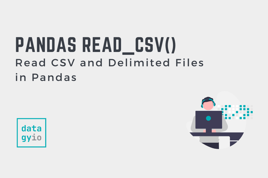17 Ways To Read A Csv File To A Pandas Dataframe Be On The Right Side 17 Ways To Read A Csv File To A Pandas Dataframe Be On The Right Side
