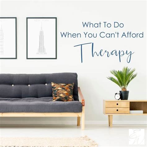 5 Ways To Pay For Therapy And What To Do If You Can T Afford It The 5 Ways To Pay For Therapy And What To Do If You Can T Afford It The