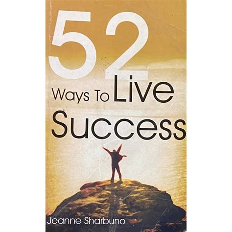 52 Ways To Live Success