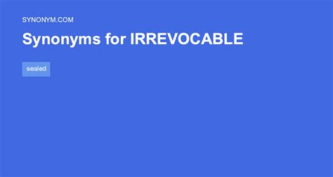 Irrevocable Means Permanent