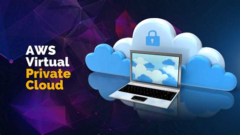 Aws Virtual Private Cloud Ppt