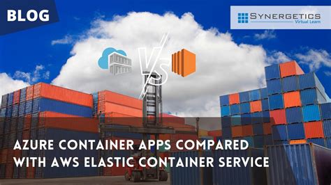 Azure Container Apps Compared With Aws Elastic Container Service