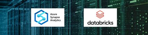 Azure Synapse Vs Databricks Which Is Right For Your Organization Azure Synapse Vs Databricks Which Is Right For Your Organization