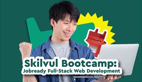 Bootcamp Job Ready Full Stack Web Development Skilvul