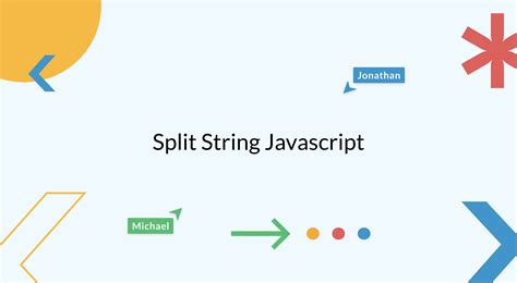C Mo Usar El M Todo Split De Strings Javascript C Mo Usar El M Todo Split De Strings Javascript