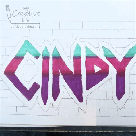 Cindy Derosier My Creative Life Graffiti Name Art Cindy Derosier My Creative Life Graffiti Name Art