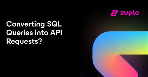 Convert SQL to API