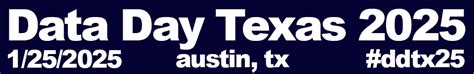 Data Day Texas 2025 Insights