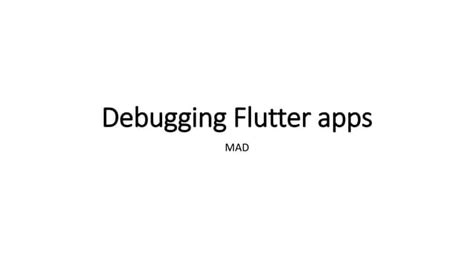 Debugging Mad Lecture June Pptx Debugging Mad Lecture June Pptx