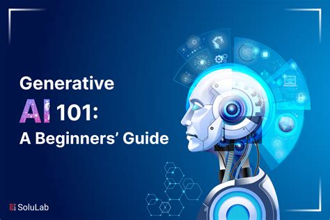 Generative Ai 101 Transforming Beginners Into Experts Generative Ai 101 Transforming Beginners Into Experts