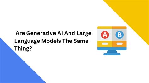 Generative Ai Vs Large Language Models Llms Generative Ai Vs Large Language Models Llms