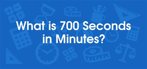 700 Seconds In Minutes