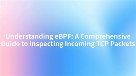 5 Ways Inspect TCP Packets