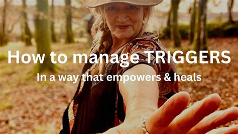 How To Manage Triggers In A Way That Empowers Heals How To Manage Triggers In A Way That Empowers Heals