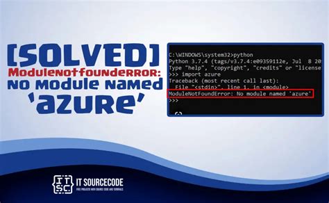 Azure ModuleNotFoundError Solution