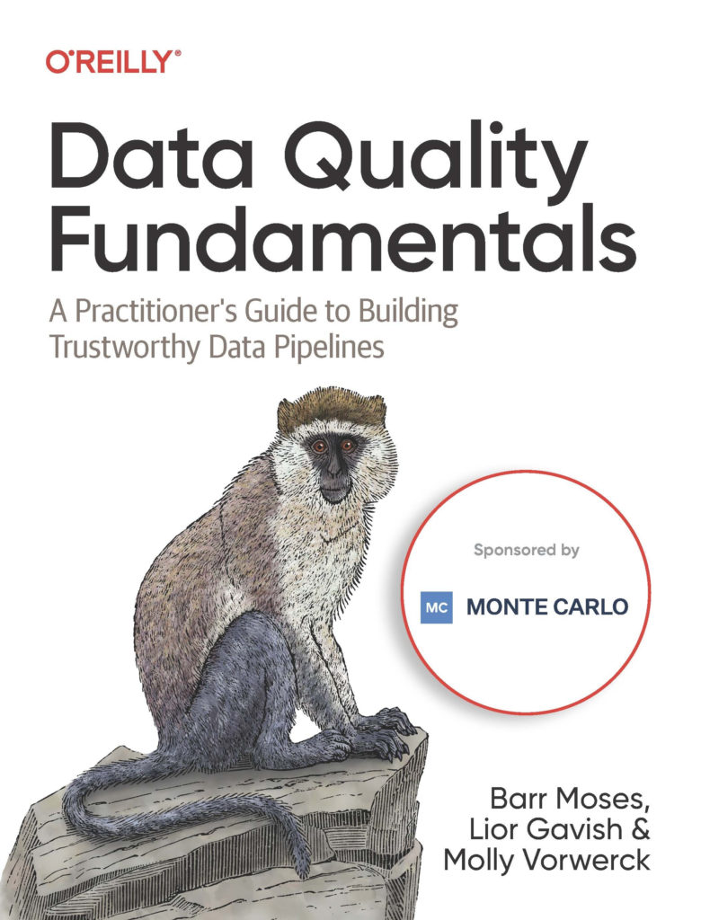 O Reilly Publishes Data Observability Book By Monte Carlo Founders O Reilly Publishes Data Observability Book By Monte Carlo Founders