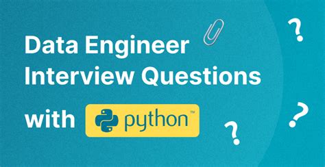Preparing For Python Data Engineering Interview Questions Preparing For Python Data Engineering Interview Questions