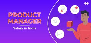 Product Manager Salary In India 2024 Geeksforgeeks Product Manager Salary In India 2024 Geeksforgeeks