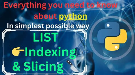 Python Lists Indexing Slicing Youtube Python Lists Indexing Slicing Youtube
