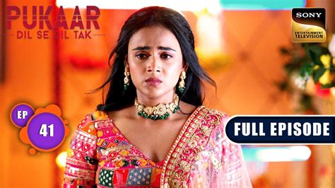 Rajeshwari Finds Evidence Pukaar Dil Se Dil Tak Ep 41 Full Rajeshwari Finds Evidence Pukaar Dil Se Dil Tak Ep 41 Full