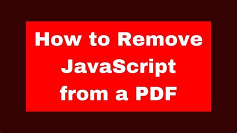 5 Ways Remove JavaScript PDF