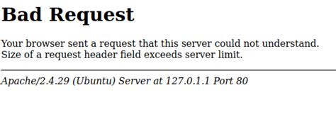 Size of Request Header Field Exceeds Limit