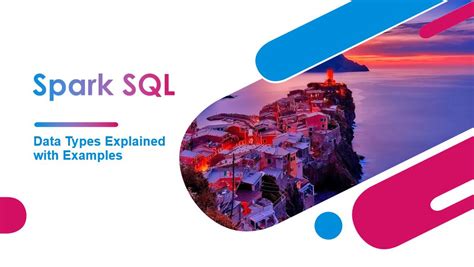 5 Spark SQL Data Types