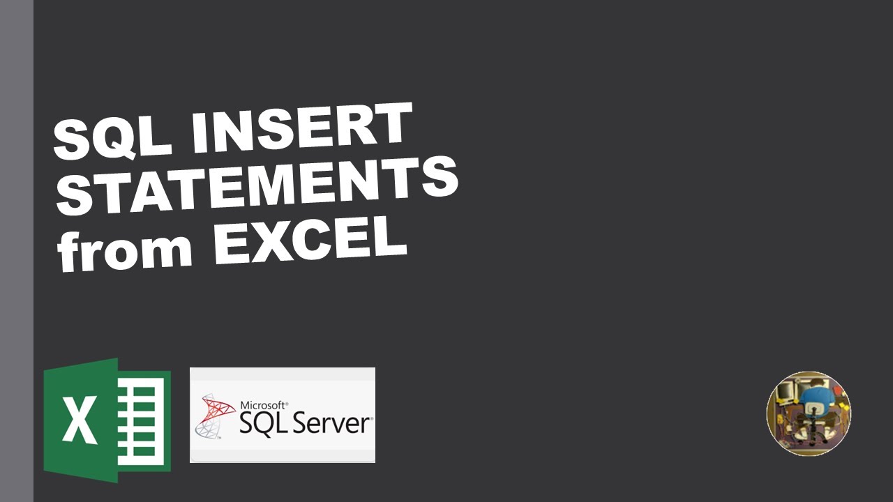 Sql Insert Statements From Excel Youtube Sql Insert Statements From Excel Youtube